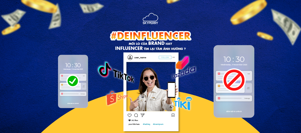 Xu hướng De-Influencer: Mối lo của thương hiệu hay là cách Influencer tìm lại tầm ảnh hưởng thực sự?